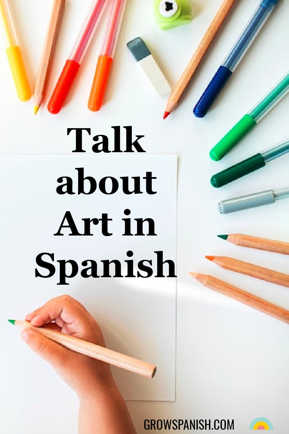Describing Art In Spanish Spanish Art Vocabulary Grow Spanish