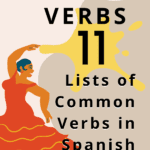 spanish verbs, 11 lists of common verbs in spanish
